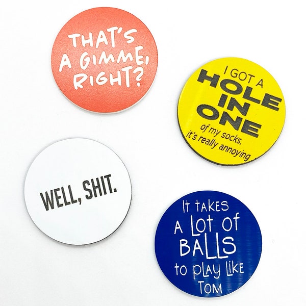 Funny, Personalized Golf Ball Markers, Magnet Version Now Available!