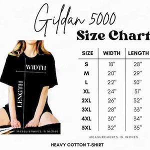 May include: Black t-shirt with a size chart for Gildan 5000 Heavy Cotton T-shirts. The chart shows sizes S to 5XL, with width measurements from 18" to 32" and lengths from 28" to 35".