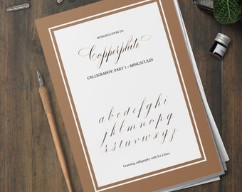 Copperplate Calligraphy workbook (Part I - minuscules)