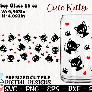 Cute Kitty svg, Kitty Wrap 16 oz, Pet Designs, Cat svg, cap glass 16 oz, My Pet Libbey Glass 16oz, Kitty Libbey cap, I love glass cap, svg