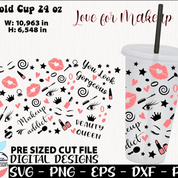 Makeup svg, Makeup Wrap 24 oz, Love for Makeup Designs, cold cup 24oz, Makeup cold cup, Love cold Cup, Celebration cup, Wrap Cup