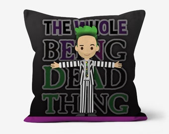 Cojín de gamuza sintética de Halloween con el musical Beetlejuice - Whole Being Dead Thing - Decoración espeluznante para el hogar - Regalo para fans de Broadway - Cojín decorativo de Halloween