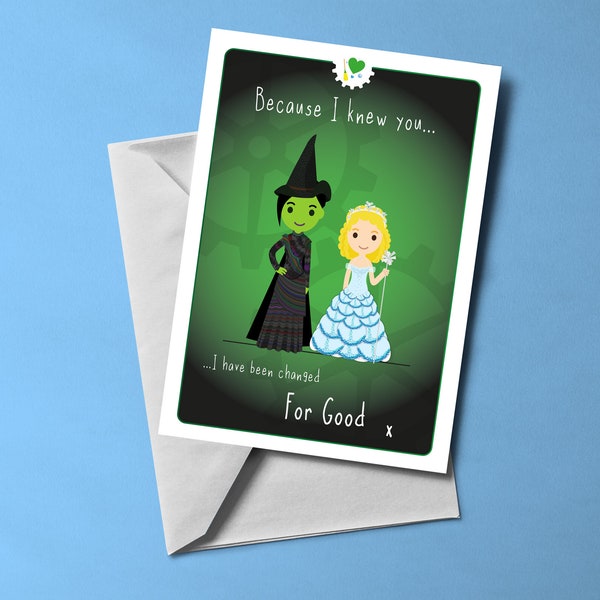 For Good - Wicked themed Greetings Card (blank inside) | Musical themed card | Includes Envelope