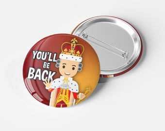Insignia de Hamilton – King George «You’ll Be Back» – Pin de teatro musical