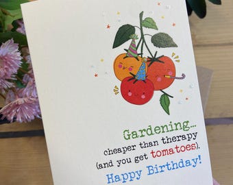Funny Tomato Birthday Card (ww1138) Green Fingers Humour - Gardening Birthday Card - Card for gardener - Growing tomatoes - Allotment card