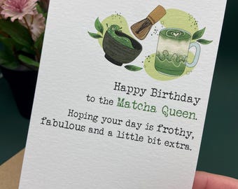 Matcha Birthday Card (ww1273) Matcha Queen - Birthday Card for Matcha Queen - Card for her - Matcha Lover