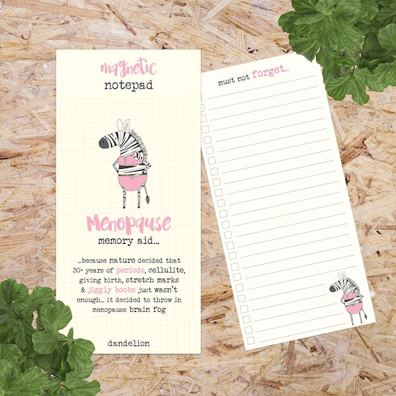 Menopause List Pad (MP09) Magnetic Pad - Funny Menopause Gift - Gift for her - Menopause Memory Aid - Menopause Humour - List Pad for her