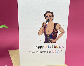 Harry Styles Birthday Card (ww1292) Let's Celebrate in Style - Harry Styles Card - Funny card for him or her