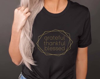 Grateful Thankful Blessed Shirt, Thanksgiving Fall Shirt