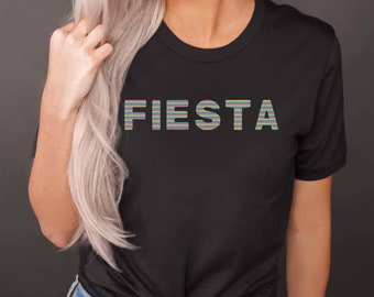 Fiesta colorful shirt, cinco de mayo, fiesta party, taco tuesday, mexican fiesta shirt, cinco de mayo shirt, party shirt, fun shirt