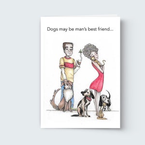 Digital Download - Dogs might be mans best friend...