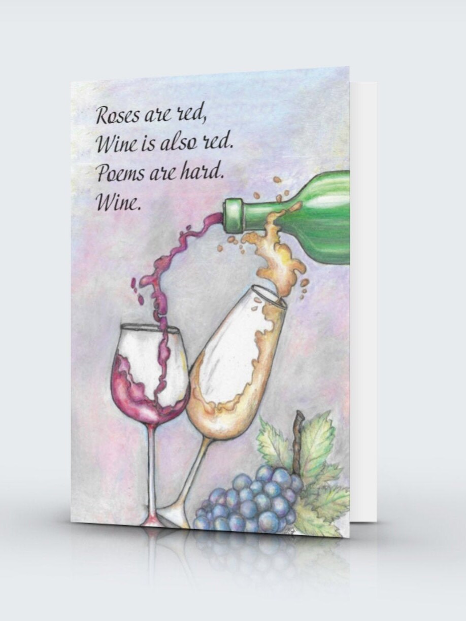 Roses Are Red, Wine is Red. Poems Are Hard, Wine. Greeting Card Etsy