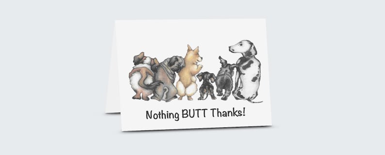 Nothing Butt Thanks Dog Themed Thank You card image 1