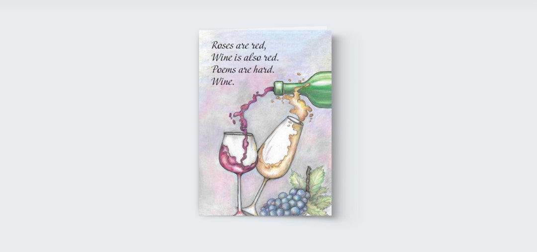 roses-are-red-wine-is-red-poems-are-hard-wine-greeting-card-etsy