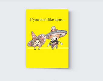 Numérique - Si vous n'aimez pas les tacos... carte de voeux amusante !