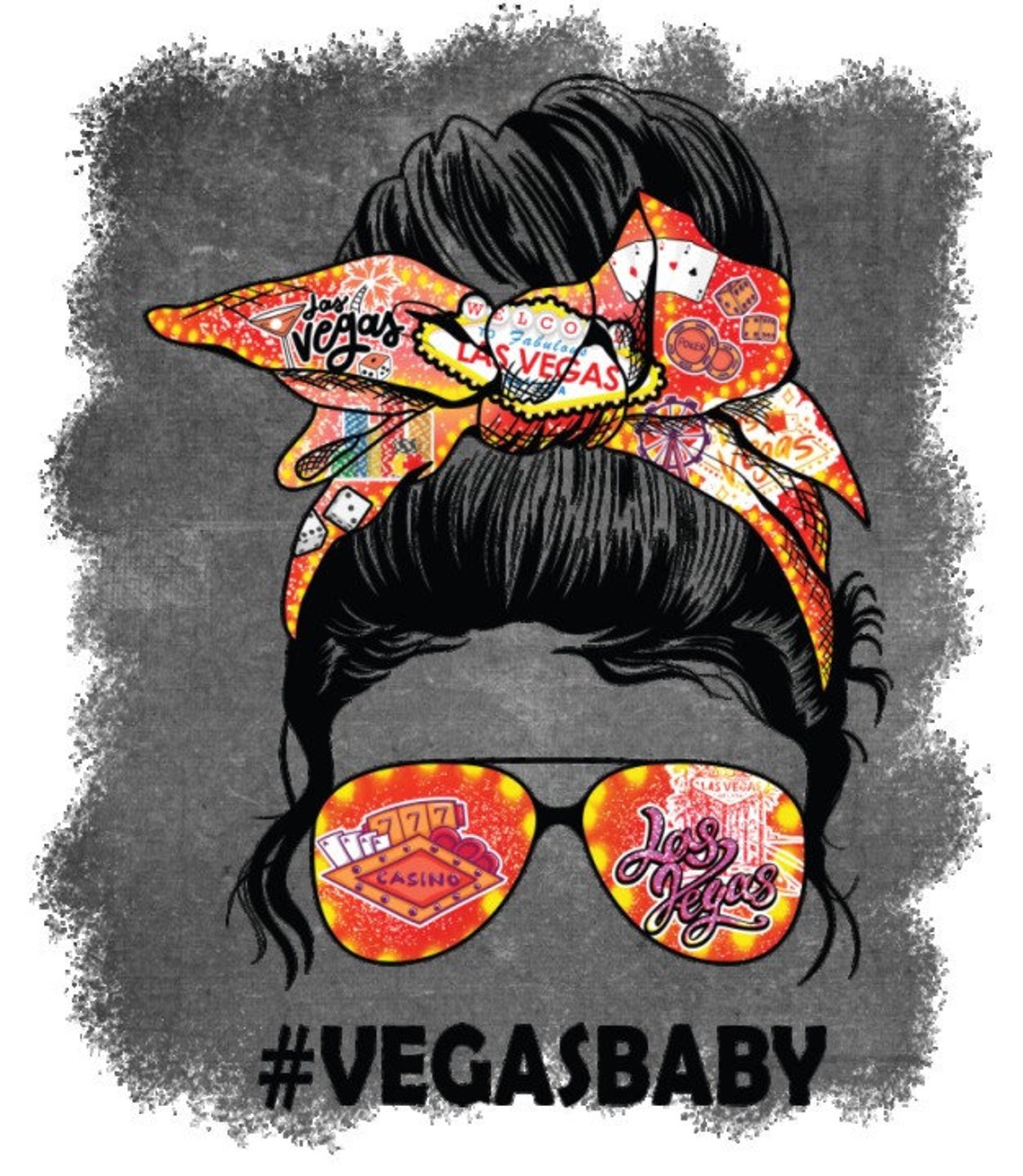 Download Messy Bun Vegas Baby vegasbaby what happens in Vegas stays ...