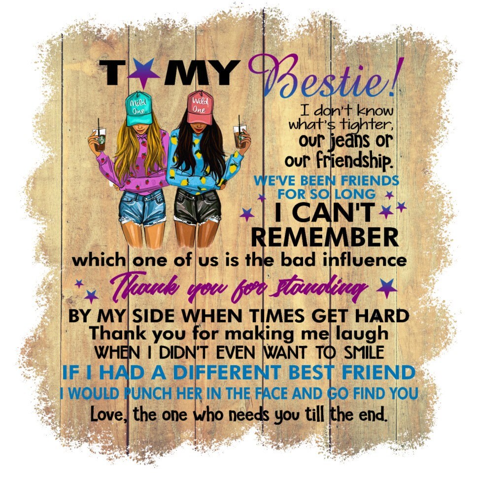 To My Bestie I Don T Know What S Tighter Our Jeans Etsy To My Bestie I Don T Know What S Tighter Our Jeans Etsy