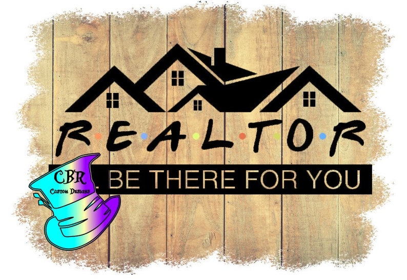 Free Free Realtor Friends Svg 216 SVG PNG EPS DXF File