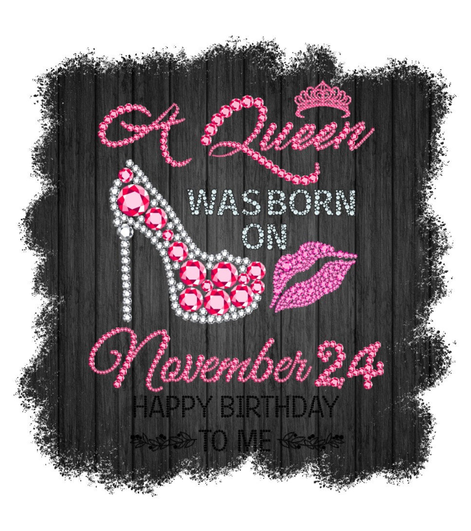 A Queen was born on November 24th Happy Birthday digital Etsy