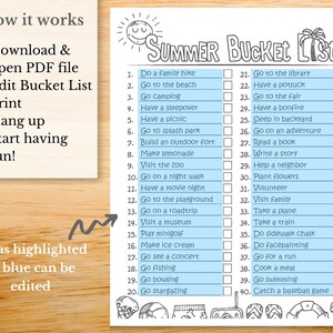 May include: A printable summer bucket list with 40 activities to do, including going to the beach, camping, having a picnic, and visiting the zoo. The list is designed to be edited and printed for personal use.
