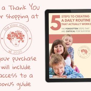 May include: A digital tablet displaying a pink and white graphic with the text "5 Steps to Creating a Daily Routine That Actually Works" and "The Forgotten Steps That Are Critical for Success". The graphic features a group of children smiling and stacked on top of each other. The tablet is on a white background.