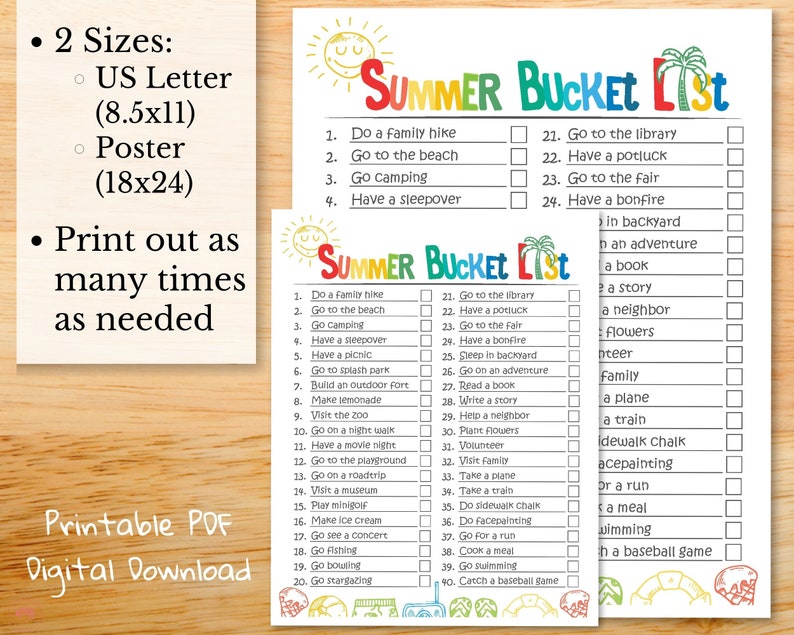 May include: A printable summer bucket list with colorful illustrations and checkboxes. The list includes activities like going to the beach, camping, having a sleepover, going to the library, and having a bonfire. The list is available in two sizes: US Letter (8.5x11) and Poster (18x24).