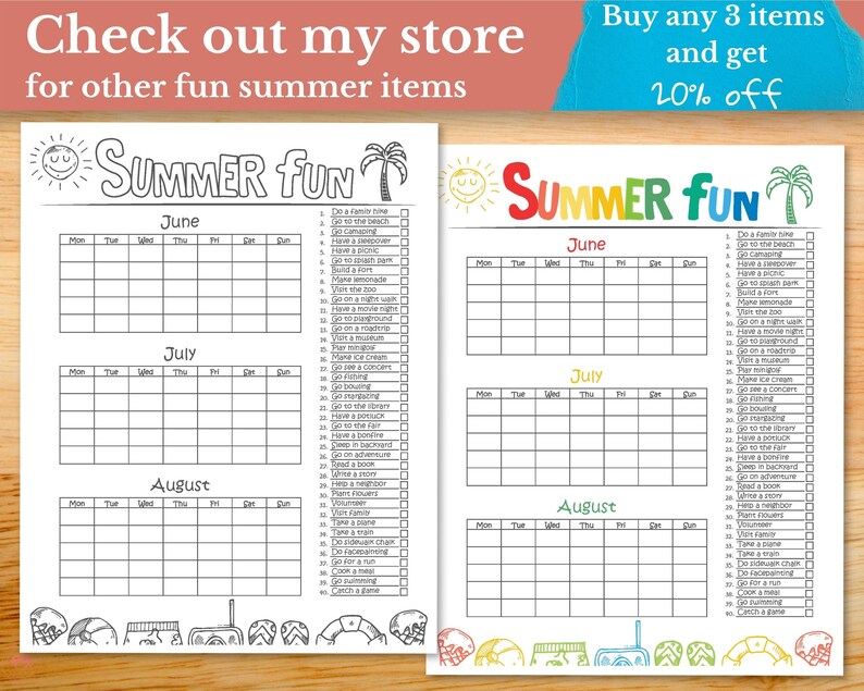 May include: A printable summer fun checklist with a colorful title and a list of activities to do each month, June, July, and August. The checklist is divided into three sections, one for each month. Each section has a calendar grid with days of the week and a list of activities to do. The activities include things like going to the beach, camping, having a picnic, and going to the movies.