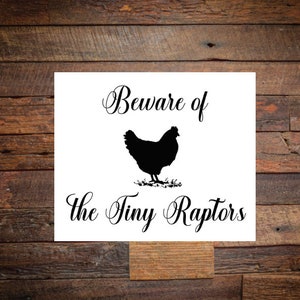 Chicken Coop Sign - Tiny Raptors