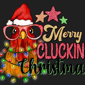 Merry Cluckin 'Christmas PNG - Kip Kerstmis PNG - Kip Santa PNG