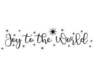 Christmas SVG, Joy to the World svg, Christmas sign svg, Christmas dxf, holiday svg, Christmas quote svg