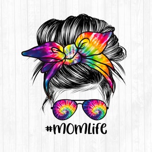 Rainbow Tie Dye Mom Life Messy Bun Hair Sublimation Design - Sunglasses Hairband PNG - Commercial Use Ok - 300 DPI