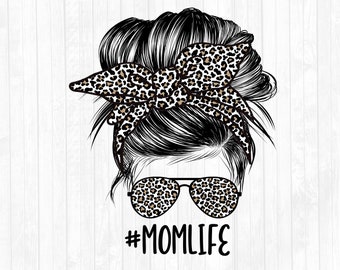 Leopard Print Mom Life Messy Bun Hair Sublimation Design - Sunglasses Hairband PNG - Commercial Use Ok - 300 DPI