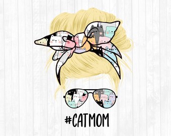 Cat Mom Messy Bun Blonde Hair Sublimation Design - Sunglasses Hairband PNG - Messy Bun Waterslide- Commercial Use Ok - 300 DPI