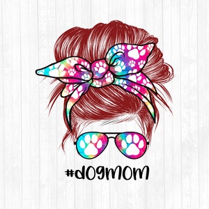 Tie Dye chien maman messy bun cheveux roux sublimation Design - lunettes de soleil bandeau PNG - messy bun toboggan - usage Commercial bien - 300 DPI