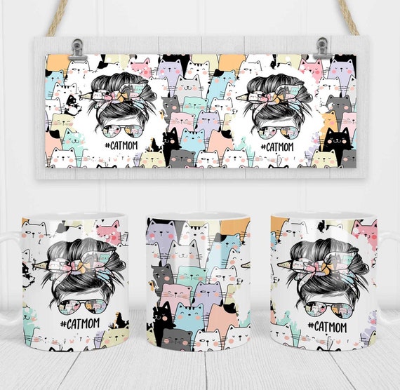 11 & 15 Oz Cat Mom Coffee Mug Sublimation Template - Cricut Mug Press Sublimation Wrap - Mug PNG - 300 DPI