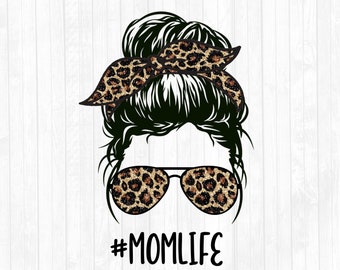 Glitter Leopard Mom Life Messy Bun Hair Sublimation Design - Sunglasses Hairband PNG - Commercial Use Ok - 300 DPI
