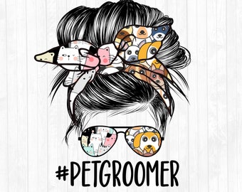 Pet Groomer Messy Bun Hair Sublimation Design - Lunettes de soleil Hairband PNG - Messy Bun Waterslide- Utilisation commerciale Ok - 300 DPI