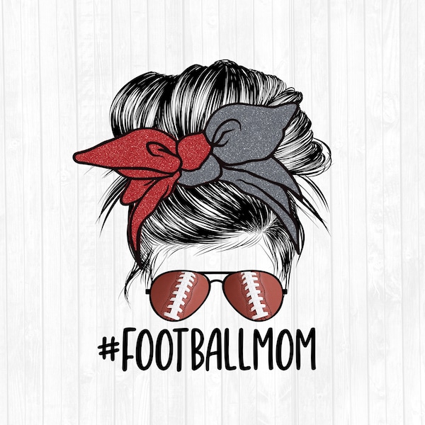 Football Mom Scarlet Red and Grey Glitter Messy Bun Hair Sublimation Design - Sunglasses Hairband PNG - Commercial Use Ok - 300 DPI