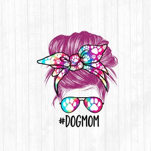 Dog Mom Messy Bun Purple Hair Sublimation Design - Sunglasses Hairband PNG - Messy Bun Waterslide- Commercial Use Ok - 300 DPI