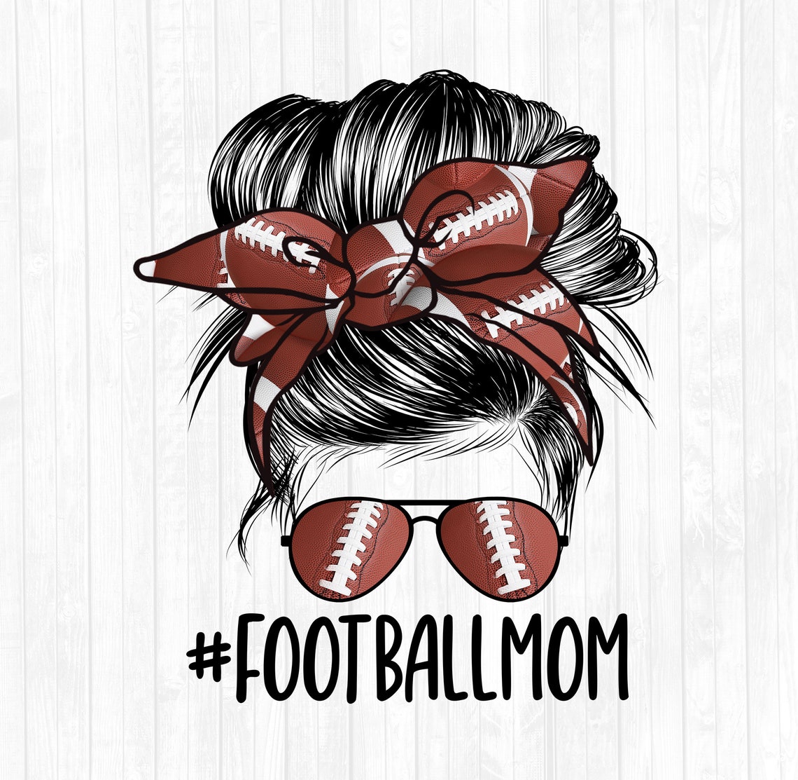 Football Mom Messy Bun Hair Sublimation Design Sunglasses Etsy UK