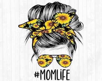 Sunflowers Mom Life Messy Bun Hair Sublimation Design - Sunglasses Hairband PNG - Commercial Use Ok - 300 DPI