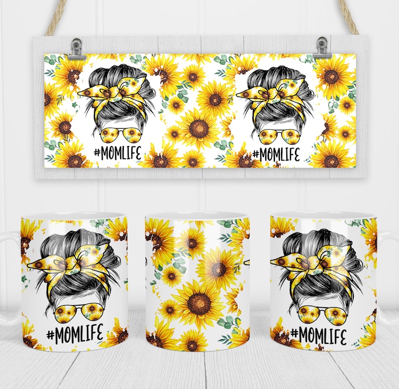11 & 15 Oz Sunflower Floral Mom Life Messy Bun Hair - Etsy