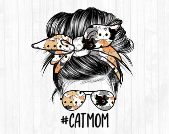Cat Mom Messy Bun Hair Sublimation Design - Sunglasses Hairband PNG - Messy Bun Waterslide- Commercial Use Ok - 300 DPI