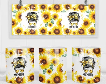 11 & 15 Oz Sonnenblume Floral Meme Life Messy Bun Haar Sublimation Becher Vorlage - Cricut Mug Press Sublimation Wrap - Mug Design PNG - 300 DPI