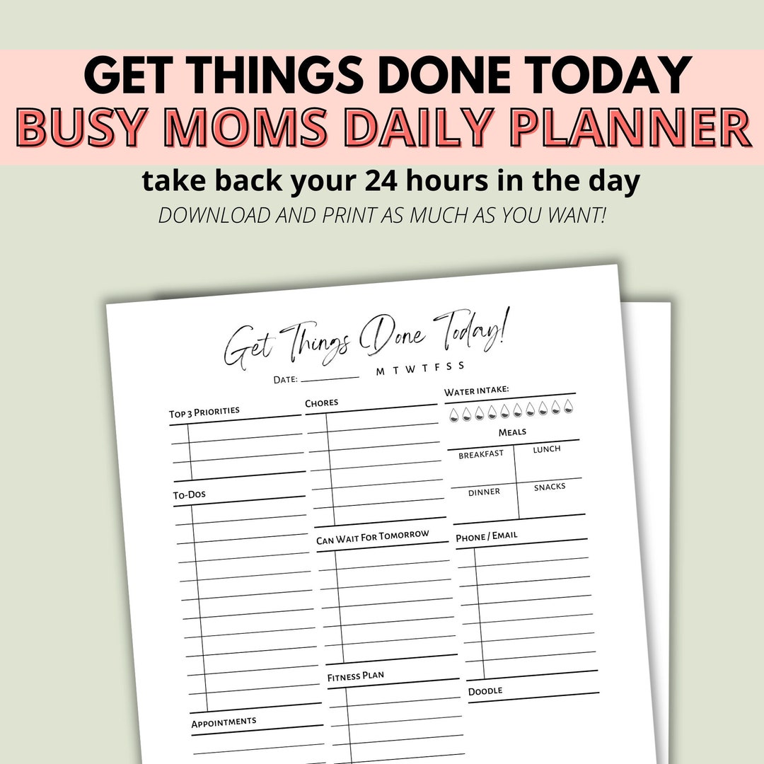Daily Planner Printable for Busy Moms | Get Things Done (digital ...