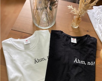 Statement T-Shirt | Spruch T-Shirt | Mimimi | Alltagsheld | Sorry,what? | Ähm,nö!| Talk to me later