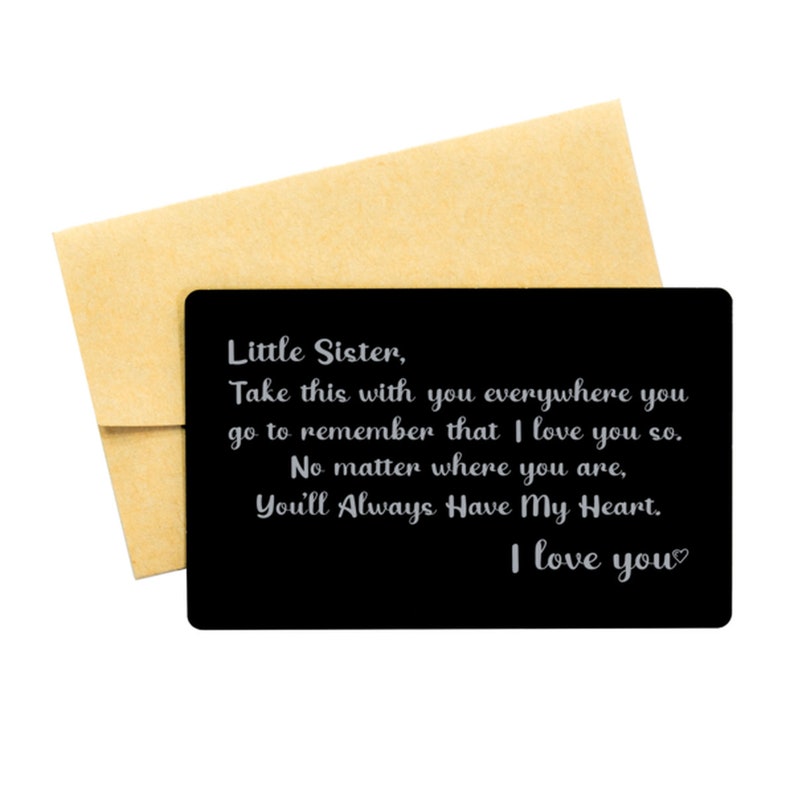 Engraved Wallet Insert,little Sister Take This With You Everywhere You Go To Remember,gifts For Little Sister Love Card Birthday Gifts