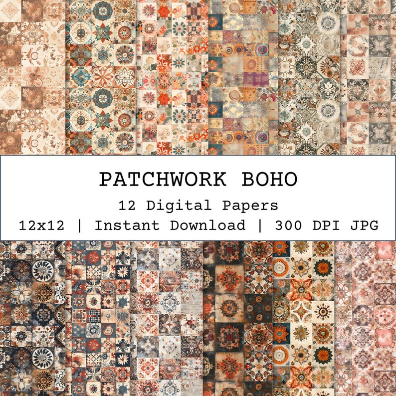 Może przedstawiać: Kolekcja 12 cyfrowych papier&oacute;w z patchworkowym wzorem boho. Papiery prezentują r&oacute;żnorodne wzory w odcieniach brązu, pomarańczy, niebieskiego i beżu. Tekst na obrazie brzmi "PATCHWORK BOHO" i "12 Digital Papers 12x12 | Instant Download | 300 DPI JPG".