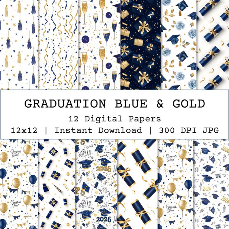 Graduation Digital Paper, Blue and Gold Graduation, Class of 2026 ...