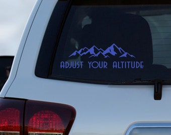 Adjust Your Altitude Car Decal, Vinyl Decal, Outdoor Nature Hiking Mountains Decal, Camper, Motor Home, Embellishment